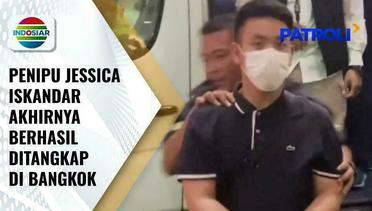Tersangka Penipu Jessica Iskandar Berhasil Ditangkap, Bawa Kabur Harta Senilai Rp9,8 Miliar | Patroli