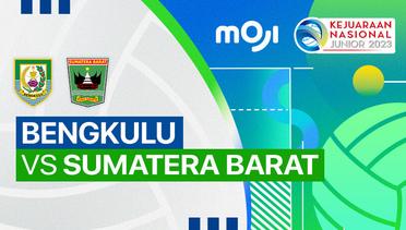 Putra: Bengkulu vs Sumatera Barat - Full Match | Kejurnas Junior 2023