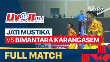 Full Match | Jati Mustika vs Bimantara Karangasem | Livoli Divisi 1 Putra 2022