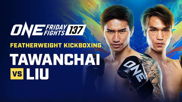 ONE Friday Fights 137 - Full Match | ONE Friday Fights 137