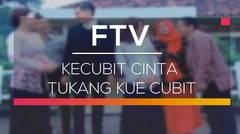 FTV SCTV - Kecubit Cinta Tukang Kue Cubit