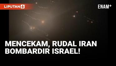 Ratusan Rudal dan Drone Iran Gempur Wilayah Israel