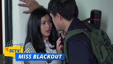 Uhh Aurora Deg-Degan Sedekat Ini dengan Abi | Miss Blackout Episode 6