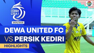 Dewa United FC VS PERSIK Kediri - Full Highlights | BRI Liga 1 2024/25