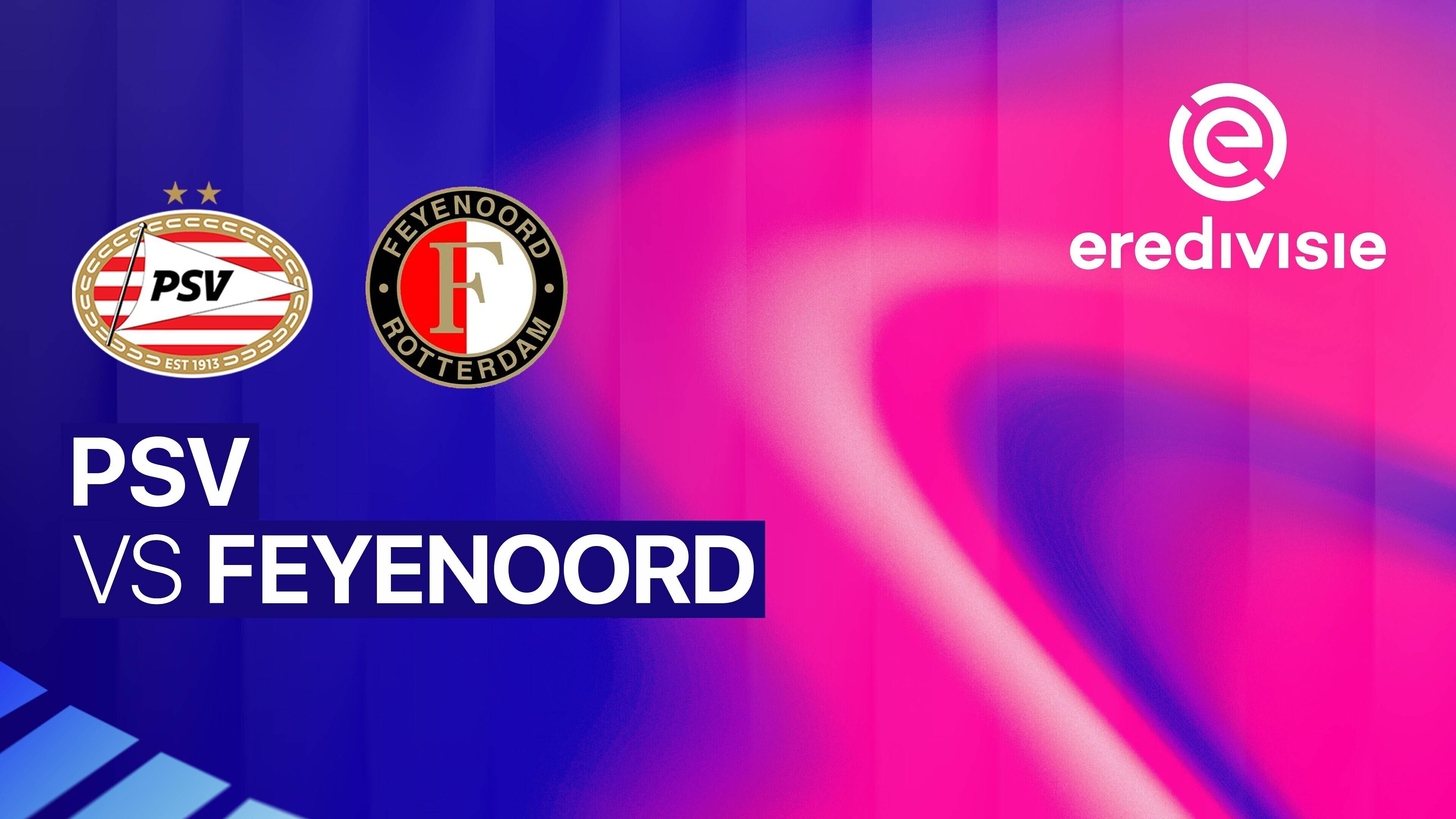 PSV vs Feyenoord