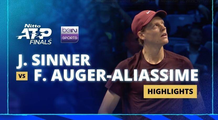 Jannik Sinner vs Felix Auger-Aliassime - Nitto ATP Finals 2025