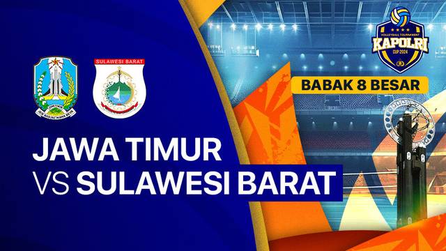 Putri: Jawa Timur vs Sulawesi Barat - Babak 8 Besar - Full Match | Kapolri Cup 2024