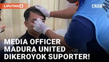 Kronologi Pengeroyokan Media Officer Madura United