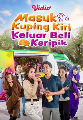 Masuk Kuping Kiri Keluar Beli Keripik