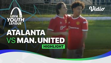 Highlight - Atalanta vs Man. United | UEFA Youth League 2021/2022