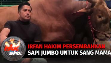 Irfan Hakim Persembahkan Sapi Jumbo Untuk Sang Mama | Hot Shot