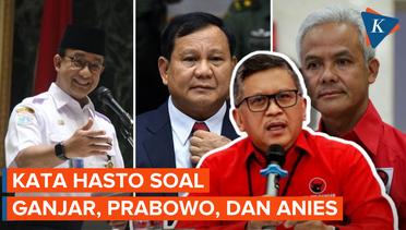 Kata Hasto soal Elektabilitas Ganjar, Prabowo, dan Anies Baswedan