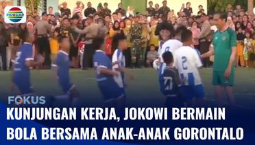 Kunjungan Kerja ke Gorontalo, Jokowi Bermain Bola Bersama Anak-Anak | Fokus