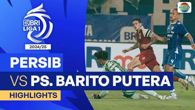 Persib VS PS. Barito Putera - Highlights | BRI Liga 1 2024/25