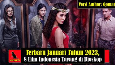 Terbaru Januari 2023, 8 Film Indonesia yang Tayang di Bioskop Versi Author: Qomariah