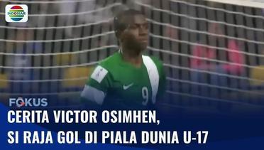 Piala Dunia U-17, Semua Harus Tau Penyerang Nigeria Victor Osimhen Si Raja Gol | Fokus