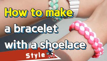 [DIY] How to Make a Bracelet with a Shoelace
