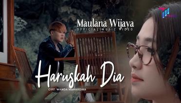 Maulana Wijaya - Haruskah Dia (Official Music Video)