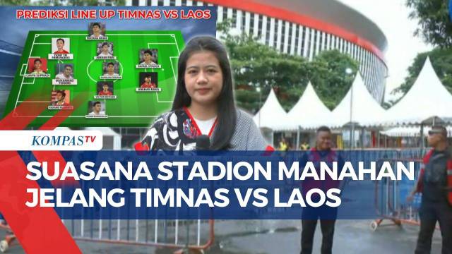 Terbaru! Suasana Stadion Manahan Solo Jelang Laga Timnas Indonesia VS Laos