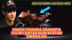 Sayonara Honda HRC Daniel Pedrosa Akhirnya Luluh Lantah Oleh Buatan Swedia ini