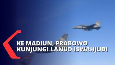 Kunjungi Pangkalan TNI AU Iswahjudi di Madiun, Prabowo Optimis Bangun TNI AU!