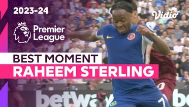 Aksi Raheem Sterling | West Ham vs Chelsea | Premier League 2023/24