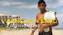 Kegigihan Aung La N Sang - ONE Championship - Pursuit of Greatness