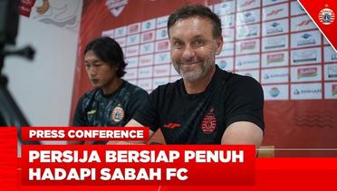Thomas Doll Bicara Persiapan Persija Hadapi Sabah FC | Press Conference