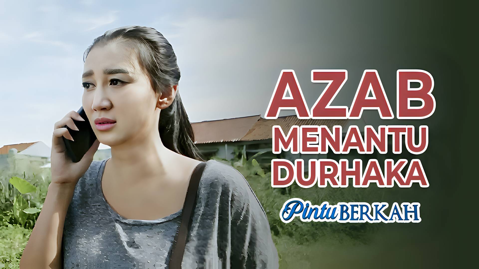 Azab Menantu Durhaka