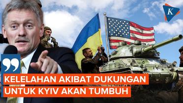 Rusia Yakin Bantuan AS ke Ukraina Akan Ada Batasnya