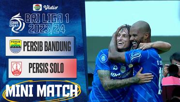 Persib Bandung VS Persis Solo - Mini Match | BRI Liga 1 2023/24