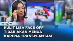 Kulit Lisa Face Off Tidak Akan Menua #KICKANDY