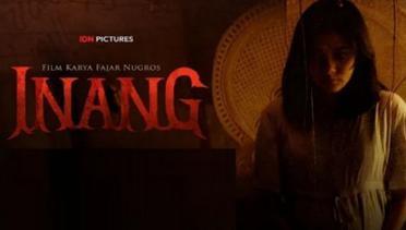 Disaat Manusia Lebih Mengerikan dari Hantu, Review Film Horor Inang (2022)