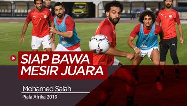 Mohamed Salah Siap Bawa Mesir Juara Piala Afrika 2019