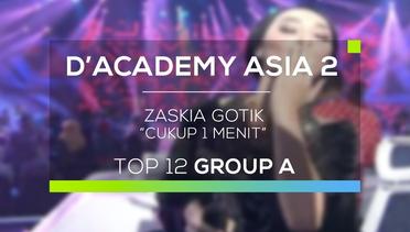 Zaskia Gotik - Cukup 1 Menit (D'Academy Asia 2)