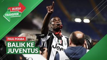 Bursa Transfer: Tinggalkan Manchester United, Paul Pogba Balik ke Juventus
