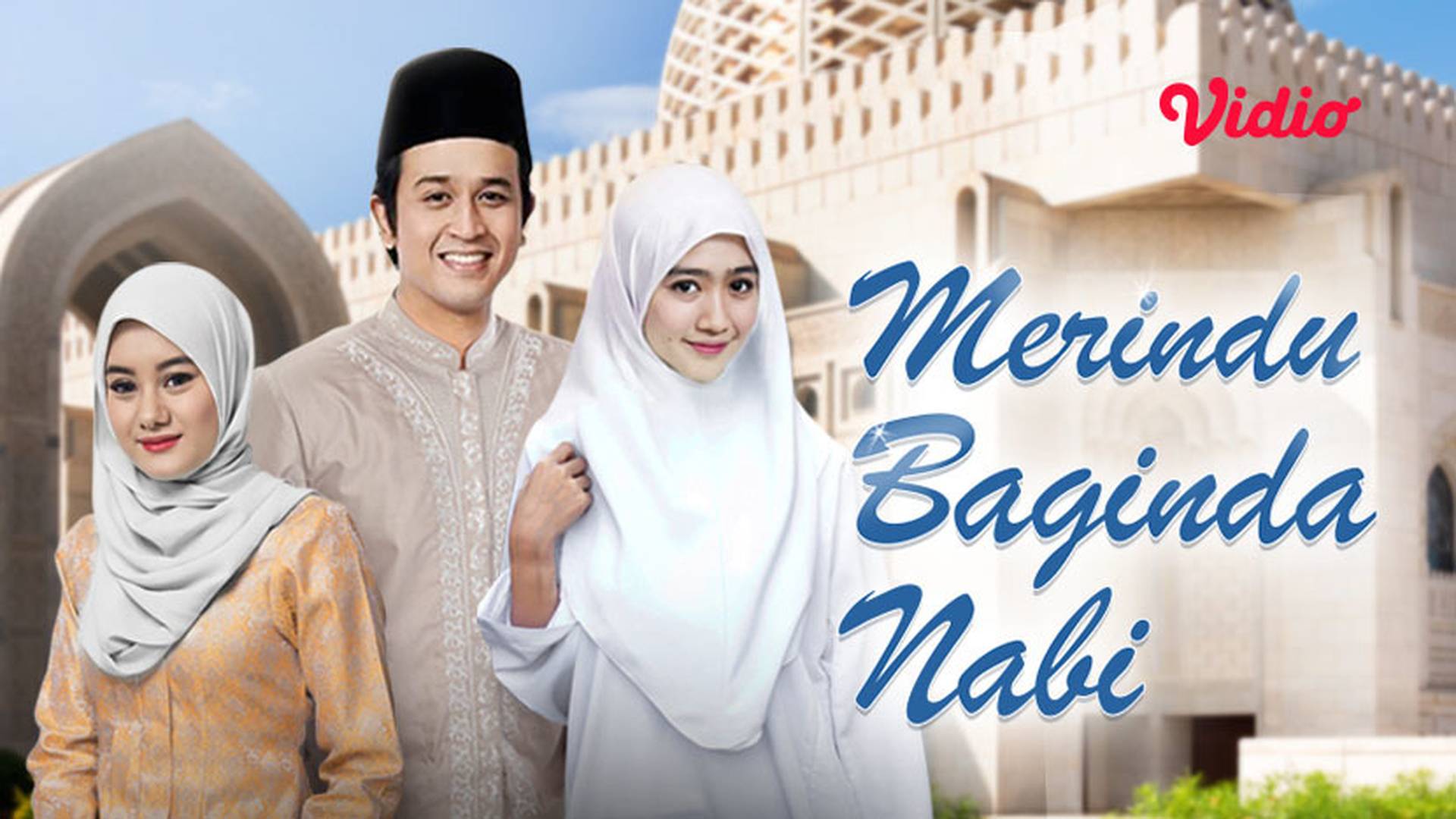Streaming Merindu Baginda Nabi Sinetron SCTV 