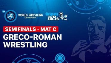 Full Match | Mat C - Semifinal Greco-Roman 130kg | UWW World Championships 2023