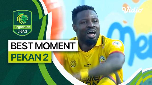 Momen Spesial Pekan 2 Babak 12 Besar | Pegadaian Liga 2 2023/24