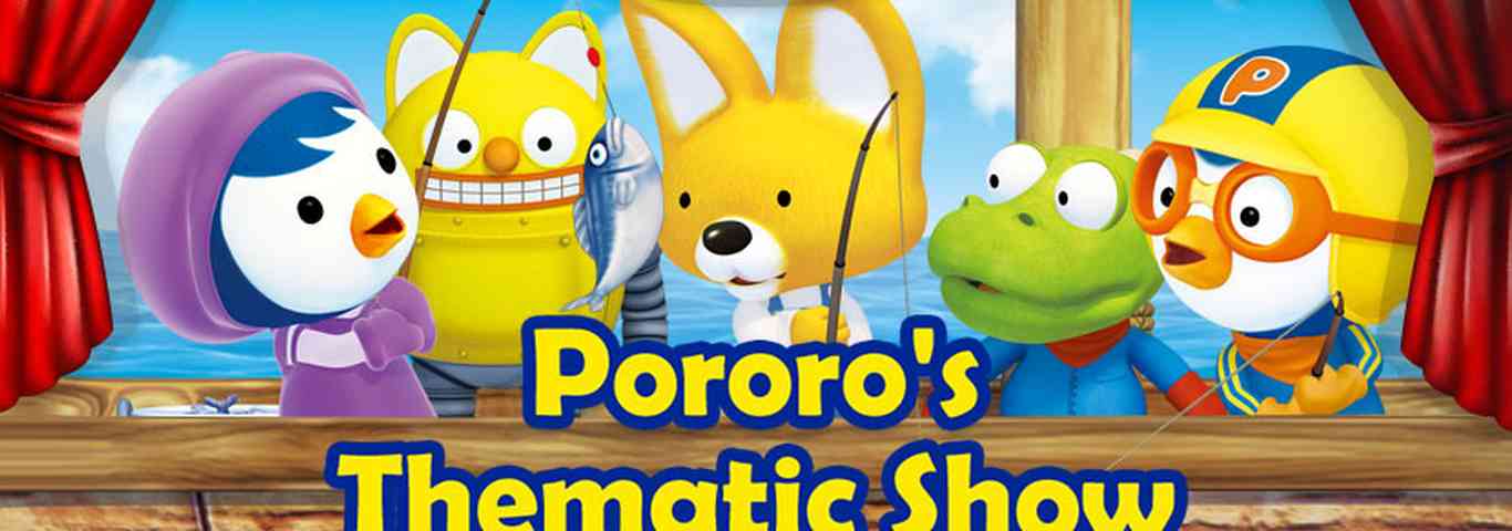 Pororo's Thematic Show