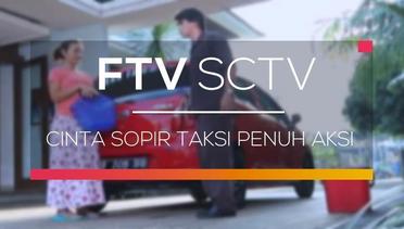 FTV SCTV - Cinta Sopir Taksi Penuh Aksi