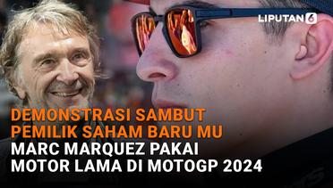 Demonstrasi Sambut Pemilik Saham Baru MU, Marc Marquez Pakai Motor Lama di MotoGP 2024