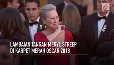 Lambaian Tangan Meryl Streep di Oscar 2018