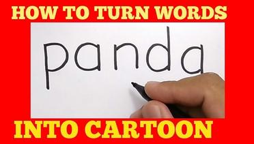WOW,, cara menggambar PANDA dengan kata panda / how to turn words PANDA into CARTOON