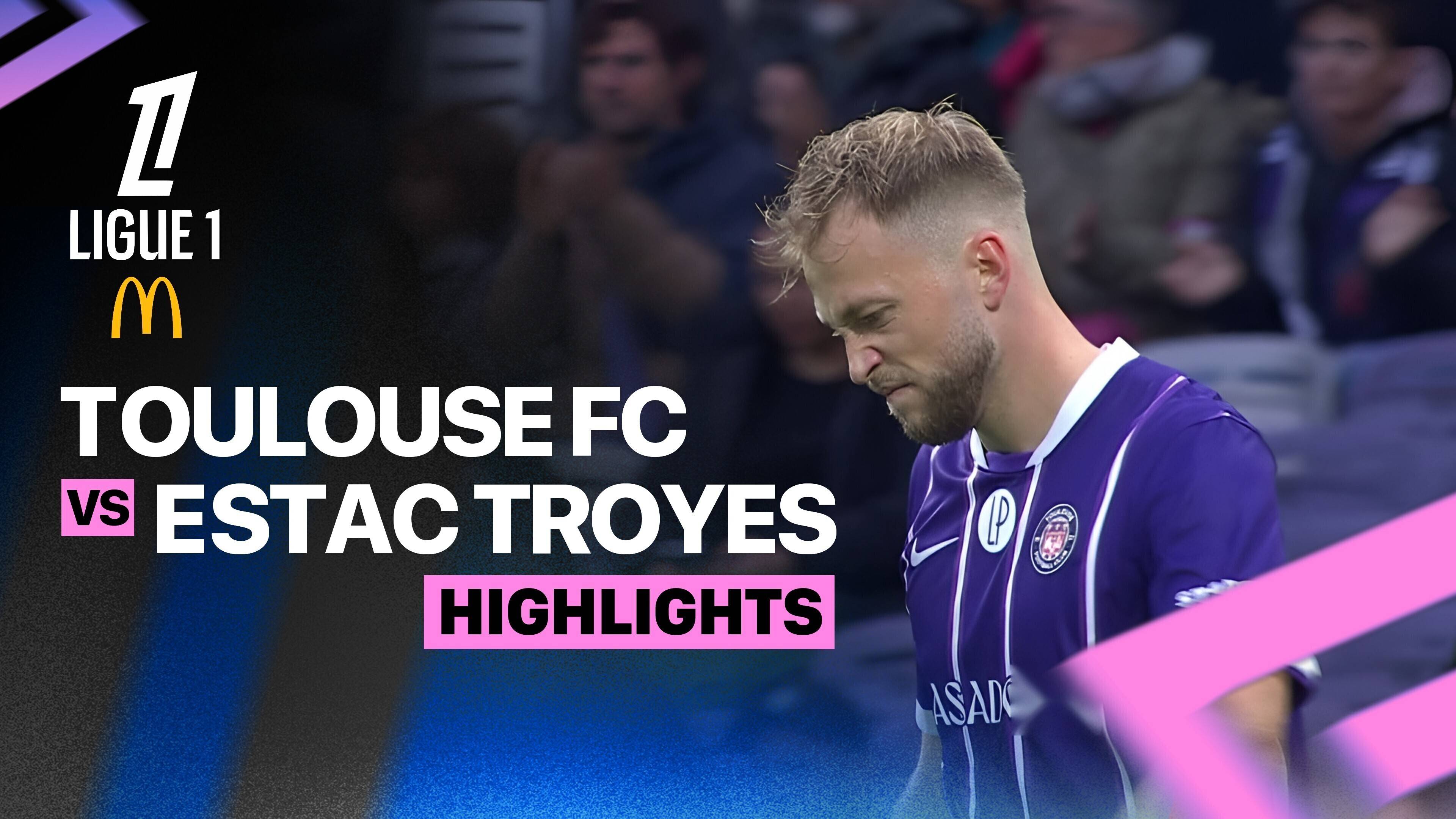 Toulouse FC vs ES Troyes AC