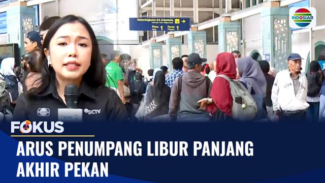 Arus Penumpang Libur Panjang Akhir Pekan | Fokus