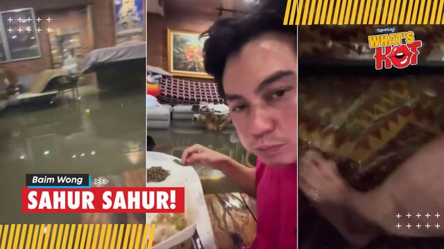 Ramadan Tanpa Kehadiran Istri, Baim Wong Tetap Sahur Meski Air Sudah Masuk ke Dalam Rumah
