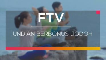 FTV SCTV - Undian Berbonus Jodoh