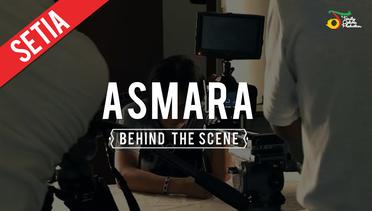 Setia Band - Asmara | Behind The Scene