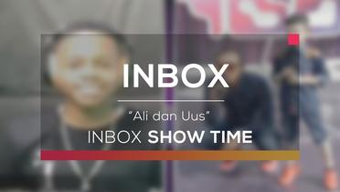 Ali dan Uus (Inbox Show Time)